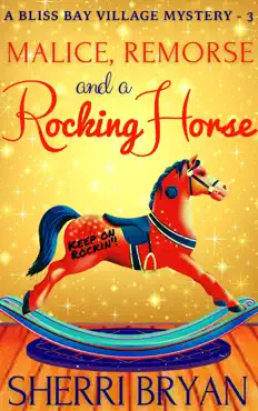 malice, remorse and a rocking horse imagen de la portada del libro