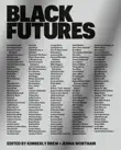 Black Futures synopsis, comments