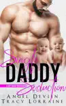 Single Daddy Seduction synopsis, comments
