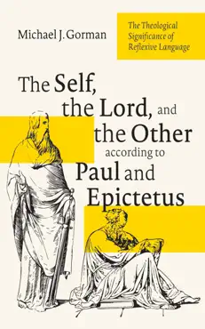 the self, the lord, and the other according to paul and epictetus book cover image