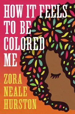 how it feels to be colored me book cover image