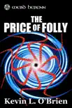 The Price of Folly synopsis, comments