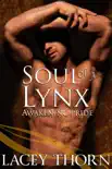 Soul of a Lynx synopsis, comments