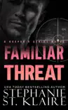 Familiar Threat synopsis, comments