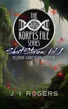 The Korpes File Series: Short Stories: Vol 1 sinopsis y comentarios