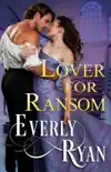 Lover for Ransom synopsis, comments