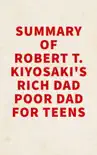 Summary of Robert T. Kiyosaki's Rich Dad Poor Dad for Teens sinopsis y comentarios