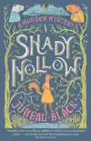 Shady Hollow synopsis, comments