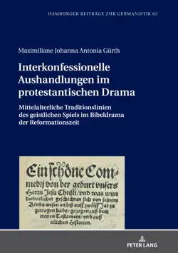 interkonfessionelle aushandlungen im protestantischen drama book cover image