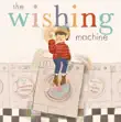 The Wishing Machine synopsis, comments