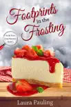 Footprints in the Frosting book summary, reviews and download