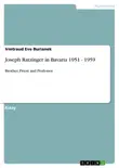 Joseph Ratzinger in Bavaria 1951 - 1959 sinopsis y comentarios