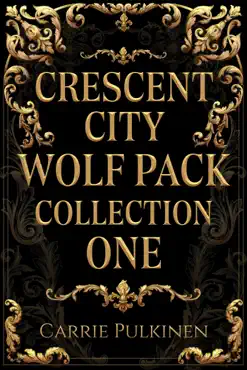 crescent city wolf pack collection one book cover image