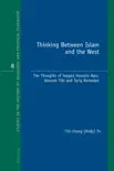 Thinking Between Islam and the West synopsis, comments