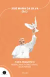 Papa Francisco synopsis, comments