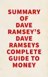 Summary of Dave Ramsey's Dave Ramseys Complete Guide to Money sinopsis y comentarios