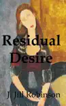 Residual Desire synopsis, comments