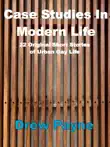 Case Studies in Modern Life synopsis, comments
