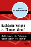 Nachbemerkungen zu Thomas Mann (1) sinopsis y comentarios