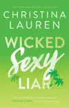 Wicked Sexy Liar sinopsis y comentarios