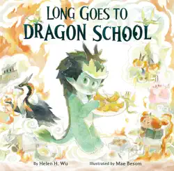 long goes to dragon school book cover image
