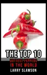 The Top 10 Hottest Peppers in the World synopsis, comments