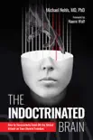 The Indoctrinated Brain synopsis, comments