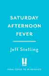 Saturday Afternoon Fever synopsis, comments