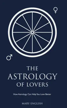 the astrology of lovers, how astrology can help you love better book cover image