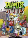 Plants vs Zombies - Tome 4 - Home Sweet Home sinopsis y comentarios