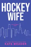 Hockey Wife sinopsis y comentarios