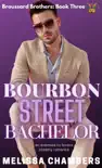 Bourbon Street Bachelor synopsis, comments