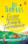 Escape to the French Farmhouse synopsis, comments
