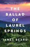 The Ballad of Laurel Springs synopsis, comments