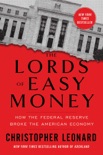 The Lords of Easy Money book summary, reviews and download