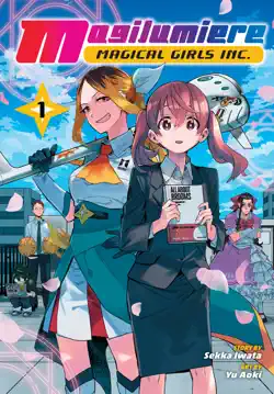 magilumiere magical girls inc., vol. 1 book cover image