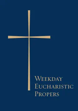 weekday eucharistic propers book cover image