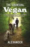 The Eventual Vegan synopsis, comments