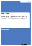 Daniel Defoe's 'Robinson Crusoe' and J.M. Coetzee's 'Foe': Characters in Comparison sinopsis y comentarios