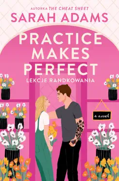 practice makes perfect. lekcje randkowania imagen de la portada del libro