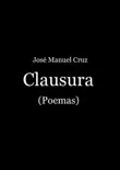 CLAUSURA synopsis, comments