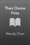 Their Divine Fires synopsis, comments