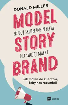 model storybrand - zbuduj skuteczny przekaz dla swojej marki book cover image