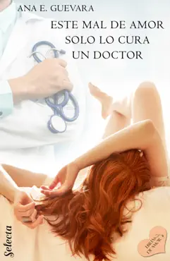 este mal de amor solo lo cura un doctor imagen de la portada del libro