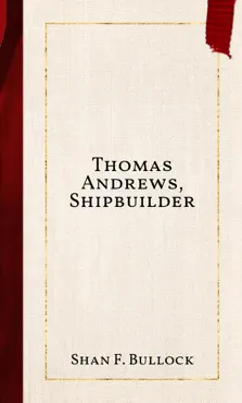 thomas andrews, shipbuilder book cover image