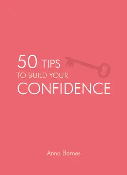 50 tips to build your confidence book cover image