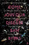 Come Join Our Disease sinopsis y comentarios