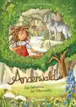 Anderwald (Band 1) - Das Geheimnis der Silberwölfin sinopsis y comentarios
