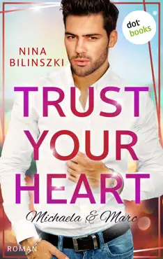 trust your heart: michaela & marc imagen de la portada del libro