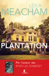 La Plantation synopsis, comments